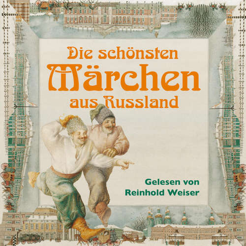 Hoerbuch Die schönsten Märchen aus Russland - Nikolaj Gogol - Reinhold Weiser