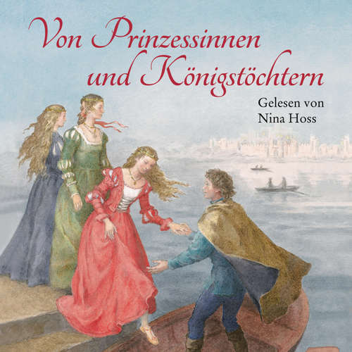 Hoerbuch Von Prinzessinnen und Königstöchtern - Arnica Esterl - Nina Hoss