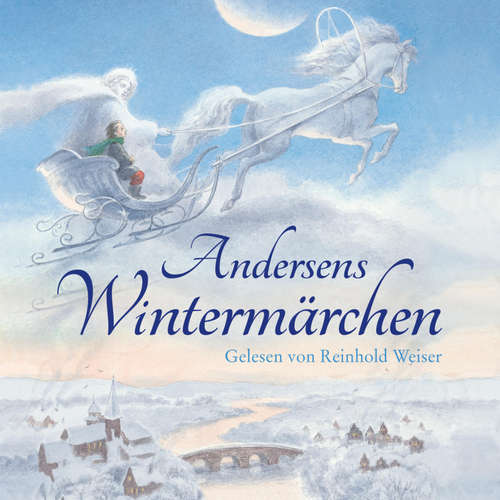 Hoerbuch Andersens Wintermärchen - Arnica Esterl - Reinhold Weiser