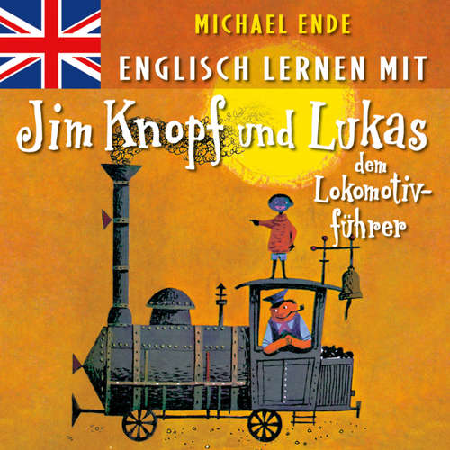Audiobook Englisch lernen mit Jim Knopf und Lukas dem Lokomotivführer - Michael Ende - Susanne Häussler