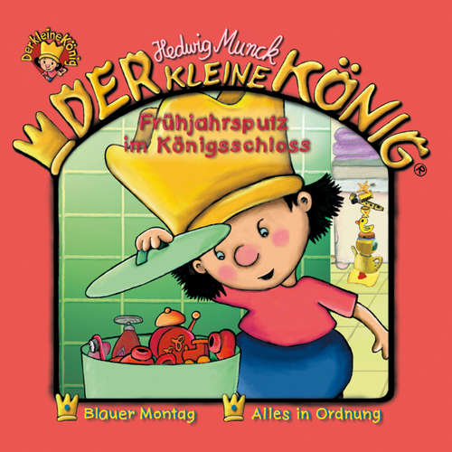 Hoerbuch 18: Frühjahrsputz im Königsschloss - Hedwig Munck - Jochen Menzel