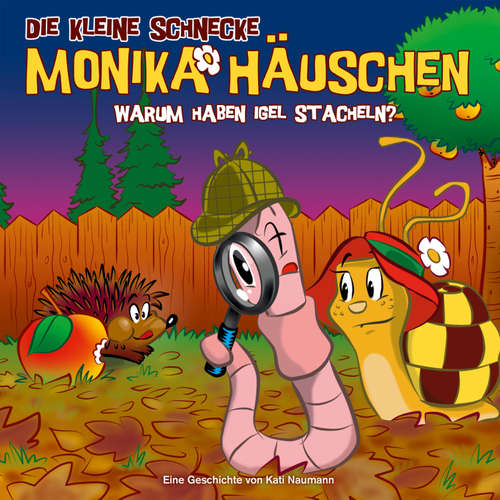 Hoerbuch 33: Warum haben Igel Stacheln? - Kati Naumann - Kathrin Bachmann