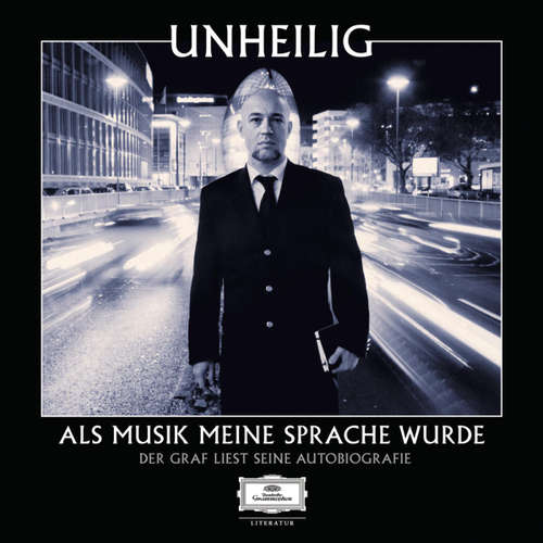 Hoerbuch Als Musik meine Sprache wurde - Der Graf liest seine Autobiografie (Ungekürzt) - Der Graf - Der Graf