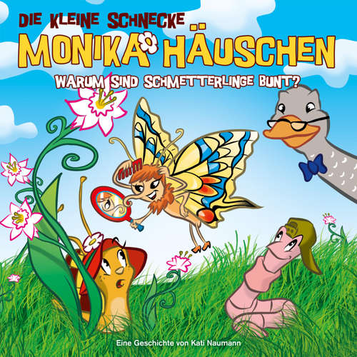 Hoerbuch 28: Warum sind Schmetterlinge bunt? - Kati Naumann - Steffen Lukas