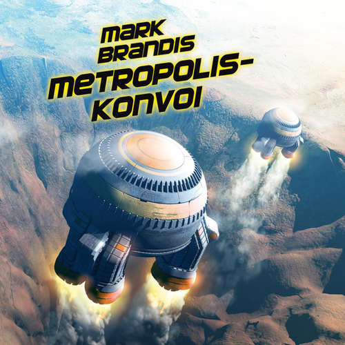 Hoerbuch 27: Metropolis-Konvoi - Nikolai von Michalewsky - Philipp Brammer