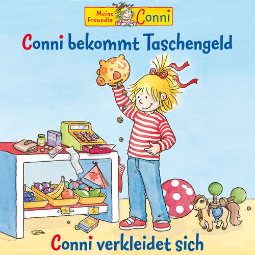 Hoerbuch Conni bekommt Taschengeld / Conni verkleidet sich - Ludger Billerbeck - Henry König