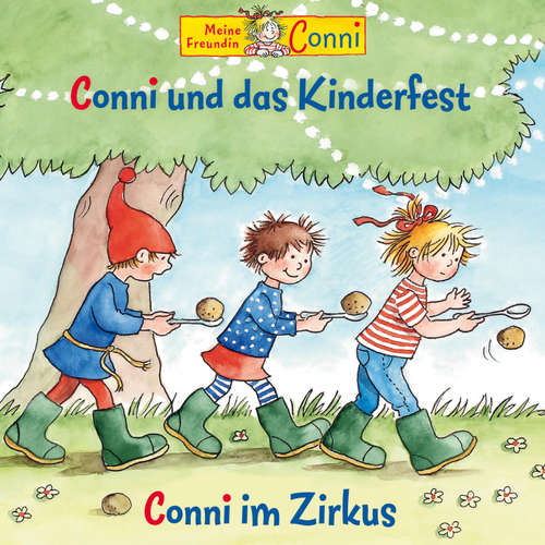 Hoerbuch Conni und das Kinderfest / Conni im Zirkus - Liane Schneider - Joshua Rudolf