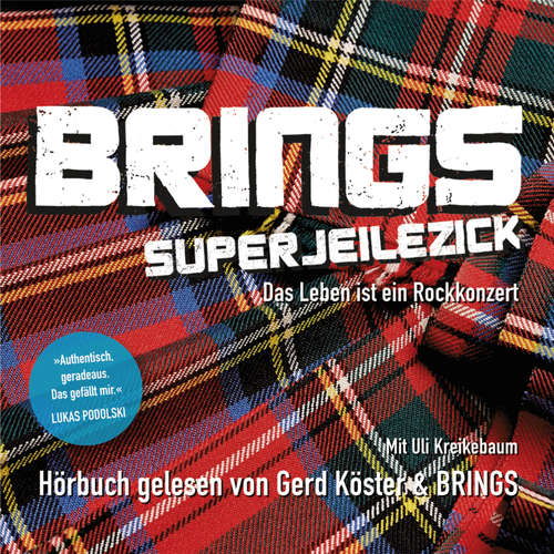 Hoerbuch Superjeilezick - Das Leben ist ein Rockkonzert - Uli Kreikebaum - Gerd Köster