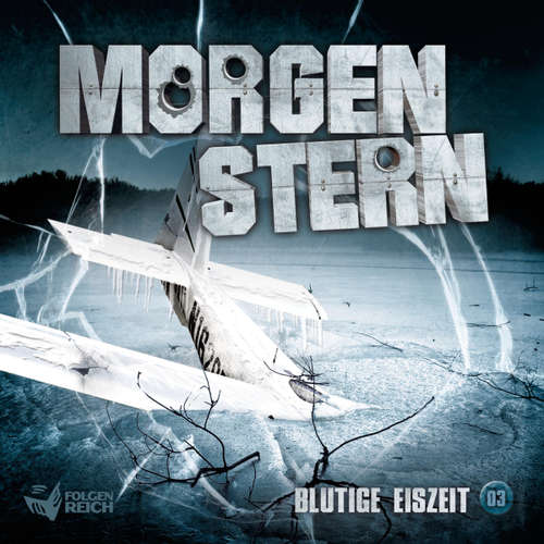 Hoerbuch 03: Blutige Eiszeit - Raimon Weber - Walter Wiegand