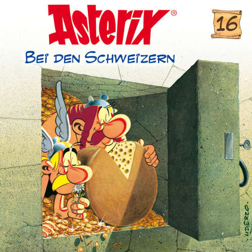 Hoerbuch 16: Asterix bei den Schweizern - Albert Uderzo - Wolf Frass