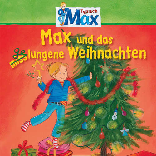 Hoerbuch 14: Max und das gelungene Weihnachten - Christian Tielmann - Patrick Elias