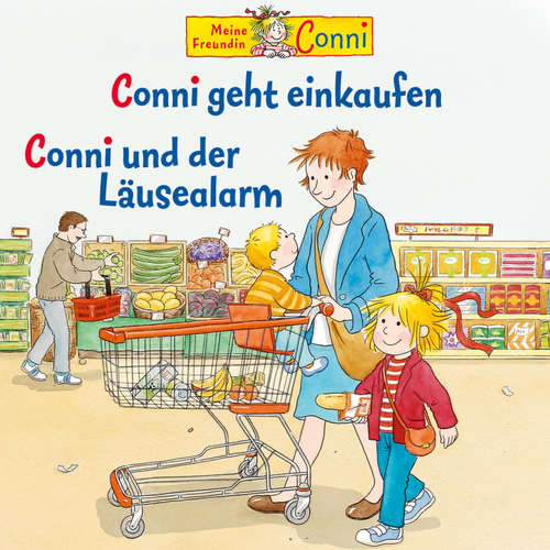 Hoerbuch Conni geht einkaufen / Conni und der Läusealarm - Ludger Billerbeck - Barbara Fenner