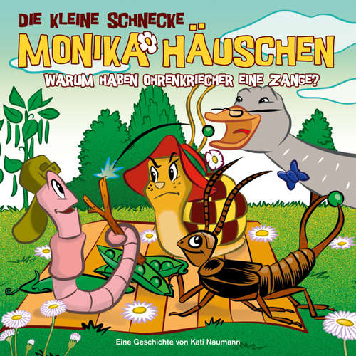 Hoerbuch 41: Warum haben Ohrenkriecher eine Zange? - Kati Naumann - Kathrin Bachmann