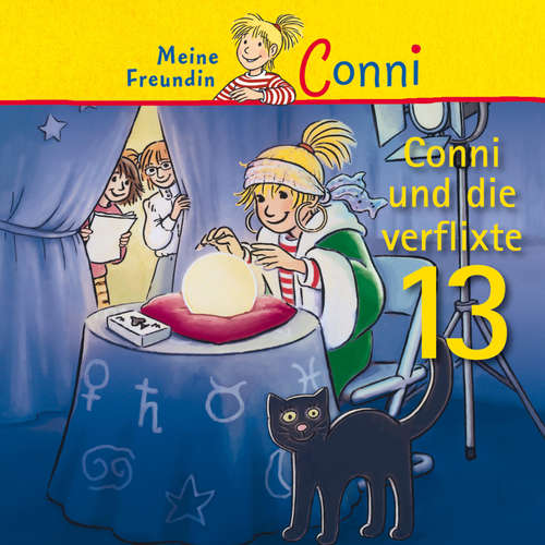 Hoerbuch Conni und die verflixte 13 - Julia Boehme - Guido Zimmermann