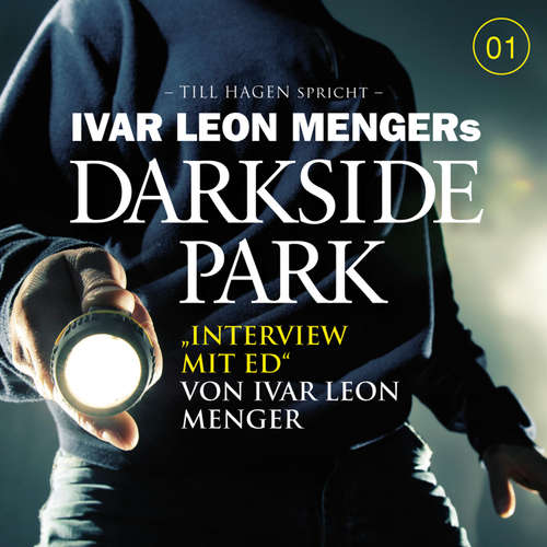 Hoerbuch 01: Interview mit Ed - Ivar Leon Menger - Detlef Bierstedt