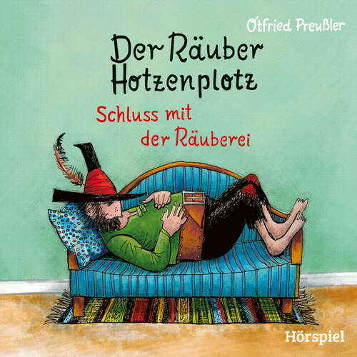 Hoerbuch 3: Der Räuber Hotzenplotz - Schluss mit der Räuberei - Jürgen Nola - Peter Striebeck