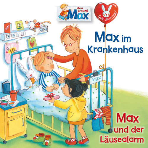 Hoerbuch 15: Max im Krankenhaus / Max und der Läusealarm - Christian Tielmann - Mark Bremer