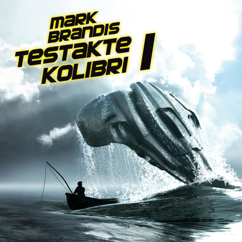 Hoerbuch 05: Testakte Kolibri 1 - Nikolai von Michalewsky - Wolf Frass