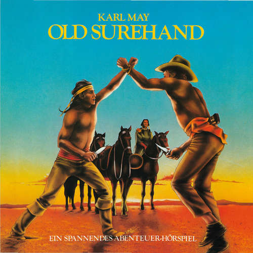 Hoerbuch Old Surehand - Wulf Leisner - Heinz-Ingo Hilgers
