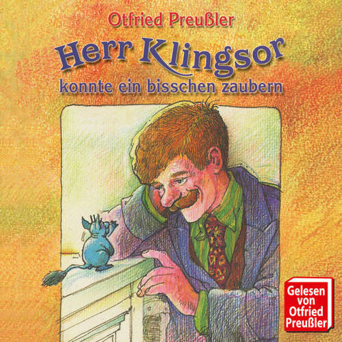 Hoerbuch Herr Klingsor konnte ein bißchen zaubern - Otfried Preußler - Otfried Preußler
