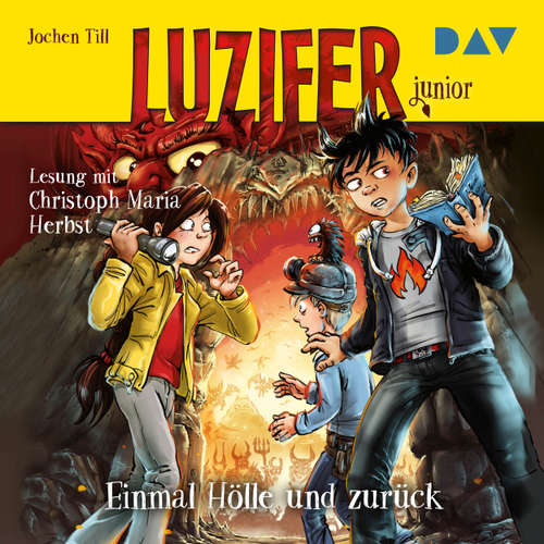 Hoerbuch Einmal Hölle und zurück - Luzifer Junior, Teil 3 - Jochen Till - Christoph Maria Herbst Hoerbuch Einmal Hölle und zurück - Luzifer Junior, Teil 3 - Jochen Till - Christoph Maria Herbst