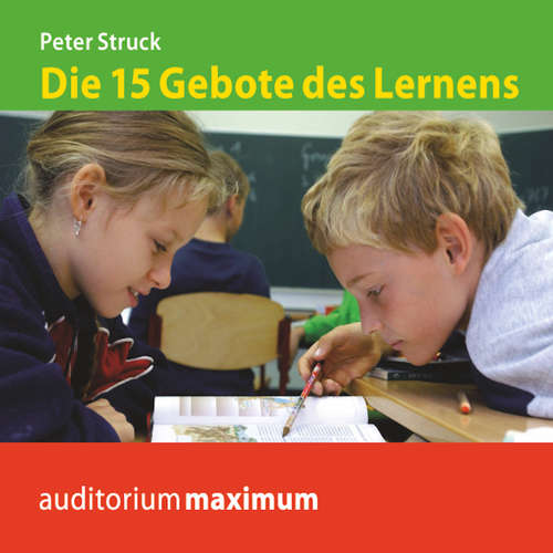 Hoerbuch Die 15 Gebote des Lernens - Peter Struck - Axel Thielmann Hoerbuch Die 15 Gebote des Lernens - Peter Struck - Axel Thielmann