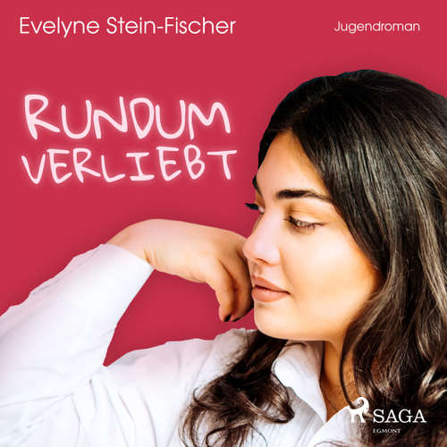 Hoerbuch Rundum verliebt - Evelyne Stein-Fischer - Cathrin Bürger Hoerbuch Rundum verliebt - Evelyne Stein-Fischer - Cathrin Bürger