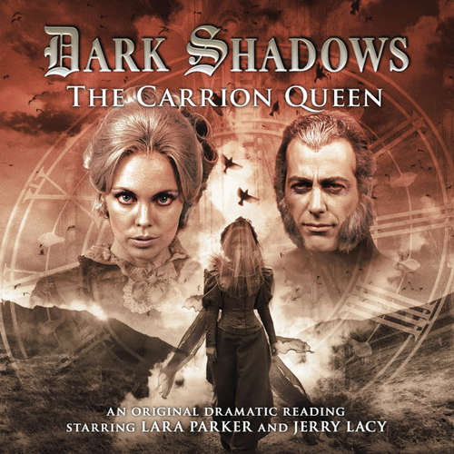 Audiobook Dark Shadows, 18: The Carrion Queen - Lizzie Hopley - Lara Parker Audiobook Dark Shadows, 18: The Carrion Queen - Lizzie Hopley - Lara Parker
