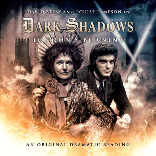 Audiobook Dark Shadows, 13: London's Burning - Joseph Lidster - David Selby Audiobook Dark Shadows, 13: London's Burning - Joseph Lidster - David Selby