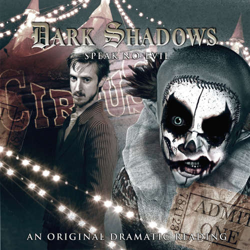 Audiobook Dark Shadows, 28: Speak No Evil - Scott Handcock - Arthur Darvill Audiobook Dark Shadows, 28: Speak No Evil - Scott Handcock - Arthur Darvill