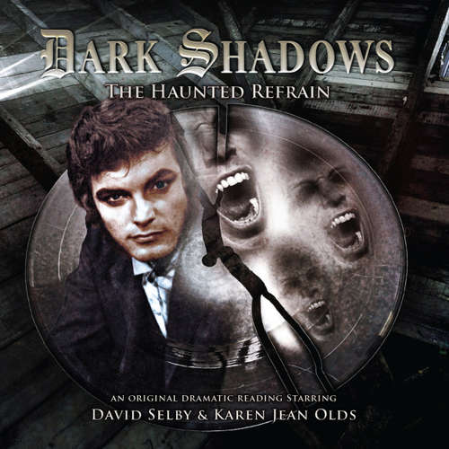 Audiobook Dark Shadows, 31: The Haunted Refrain - Aaron Lamont - David Selby Audiobook Dark Shadows, 31: The Haunted Refrain - Aaron Lamont - David Selby