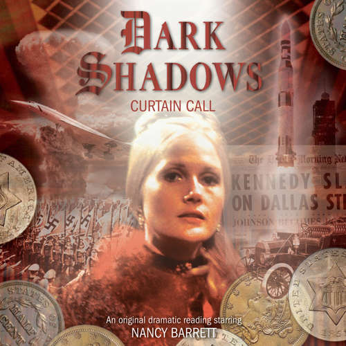 Audiobook Dark Shadows, 39: Curtain Call - David Lemon - Nancy Barrett Audiobook Dark Shadows, 39: Curtain Call - David Lemon - Nancy Barrett