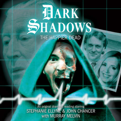 Audiobook Dark Shadows, 41: The Happier Dead - Adam Usden - Stephanie Ellyne Audiobook Dark Shadows, 41: The Happier Dead - Adam Usden - Stephanie Ellyne