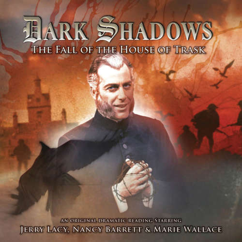 Audiobook Dark Shadows, 26: The Fall of the House of Trask - Joseph Lidster - Nancy Barrett Audiobook Dark Shadows, 26: The Fall of the House of Trask - Joseph Lidster - Nancy Barrett