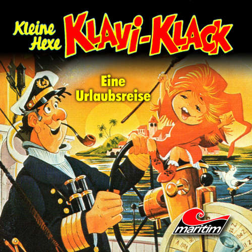Hoerbuch Kleine Hexe Klavi-Klack, Folge 3: Eine Urlaubsreise - Joachim von Ulmann - Ursela Monn Hoerbuch Kleine Hexe Klavi-Klack, Folge 3: Eine Urlaubsreise - Joachim von Ulmann - Ursela Monn