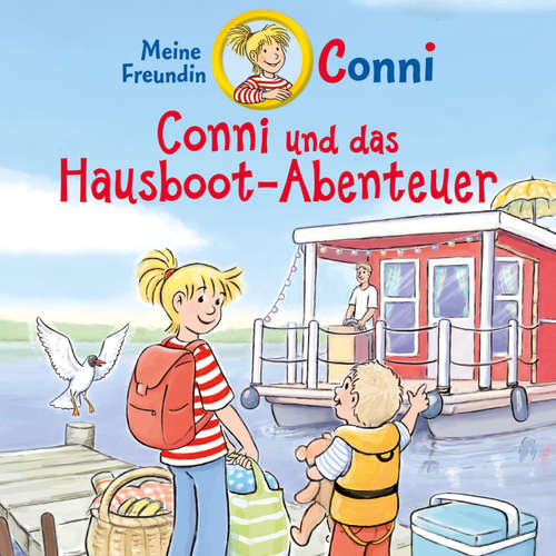 Hoerbuch Conni und das Hausboot-Abenteuer - Julia Boehme - David Hölle