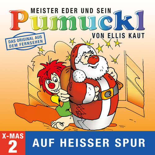 Hoerbuch 02: Weihnachten - Auf heißer Spur (Das Original aus dem Fernsehen) - Ellis Kaut - Dieter Wieland