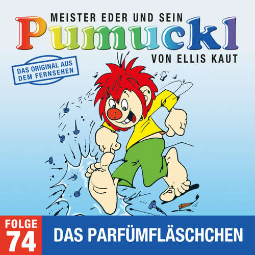 Hoerbuch 74: Das Parfümfläschchen (Das Original aus dem Fernsehen) - Ellis Kaut - Gustl Bayrhammer
