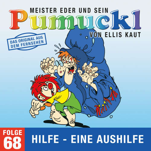 Hoerbuch 68: Hilfe - Eine Aushilfe (Das Original aus dem Fernsehen) - Ellis Kaut - Gustl Bayrhammer