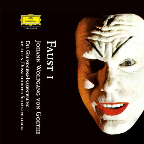 Hoerbuch Goethe: Faust 1 (Die Gründgens-Inszenierung 1954) - Johann Wolfgang von Goethe - Rudolf Therkatz