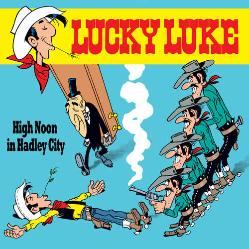 Hoerbuch 09: High Noon in Hadley City - Susa Leuner-Gülzow - Frank Sasel
