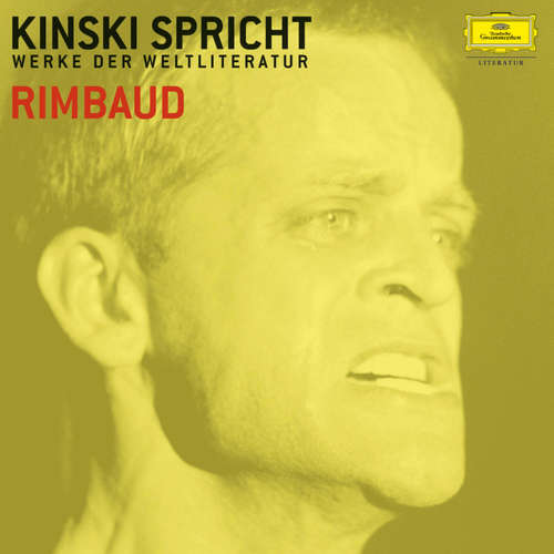 Hoerbuch Kinski spricht Rimbaud - Arthur Rimbaud - 