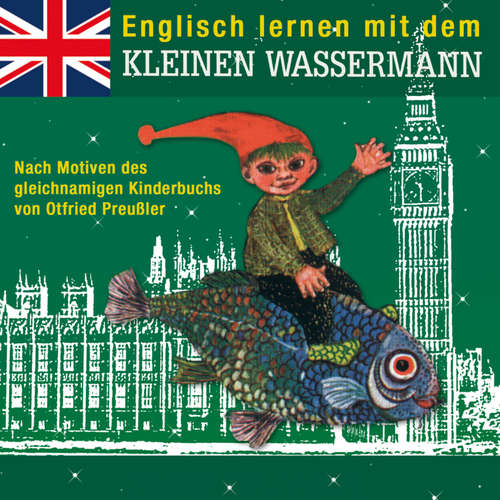 Audiobook Englisch lernen mit dem kleinen Wassermann - Otfried Preußler - Robert Metcalf