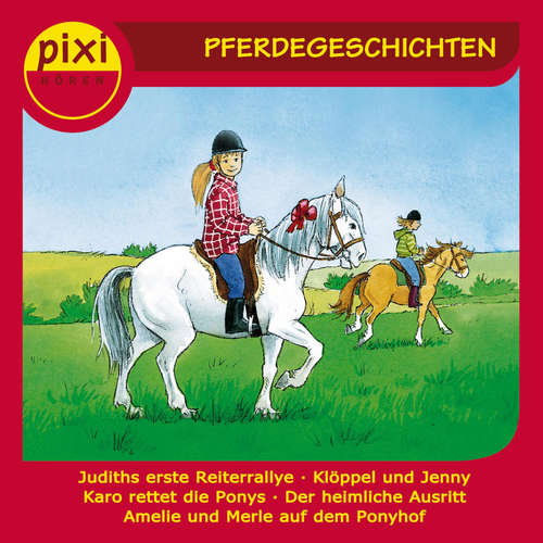Hoerbuch pixi HÖREN - Pferdegeschichten - Jonas Kötz - Nina Hoger