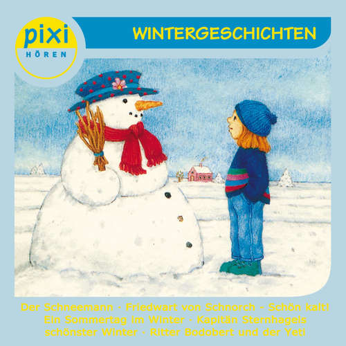 Hoerbuch pixi HÖREN - Wintergeschichten - Julia Boehme - Nina Hoger