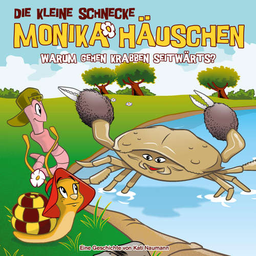 Hoerbuch 65: Warum gehen Krabben seitwärts? - Kati Naumann - Monica Deininger