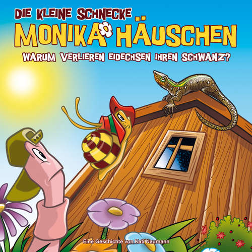 Hoerbuch 59: Warum verlieren Eidechsen ihren Schwanz? - Kati Naumann - Monica Deininger
