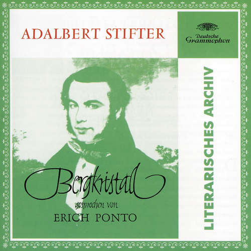 Hoerbuch Der Bergkristall - Adalbert Stifter - Erich Ponto