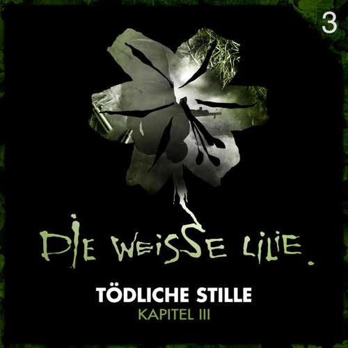 Hoerbuch 03: Tödliche Stille - Kapitel III - Benjamin Oechsle - Stephan Benson