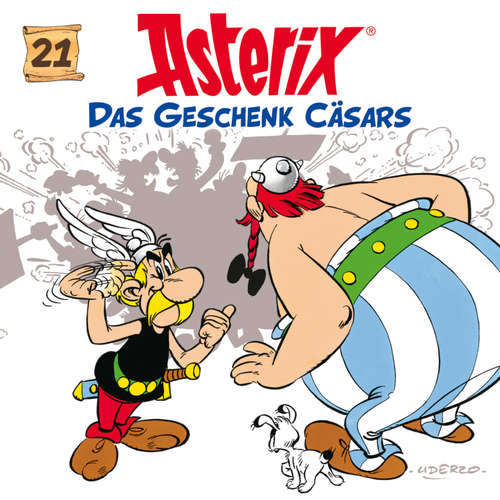 Hoerbuch 21: Das Geschenk Cäsars - Albert Uderzo - Wolf Frass